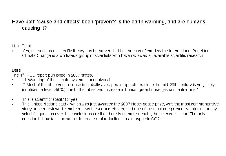 Have both ‘cause and effects’ been ‘proven’? Is the earth warming, and are humans