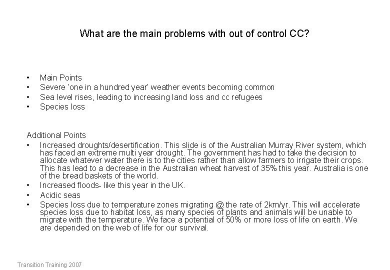 What are the main problems with out of control CC? • • Main Points
