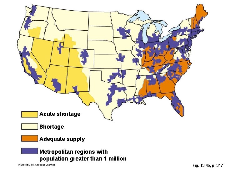 Acute shortage Shortage Adequate supply Metropolitan regions with population greater than 1 million Fig.