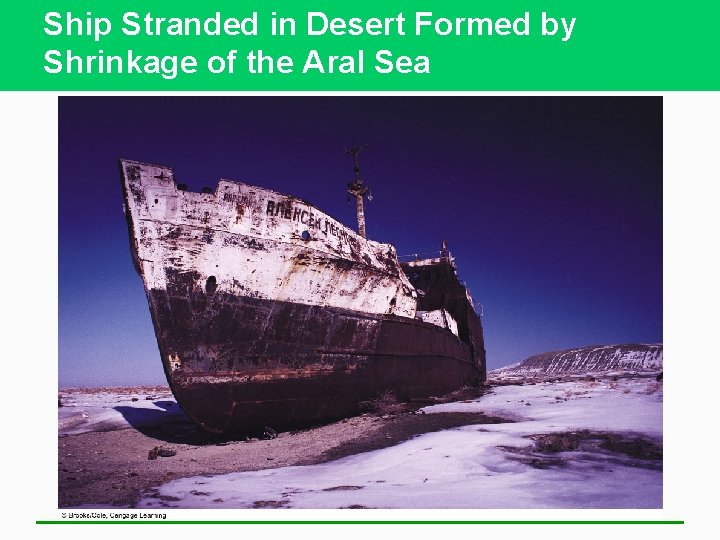Ship Stranded in Desert Formed by Shrinkage of the Aral Sea 