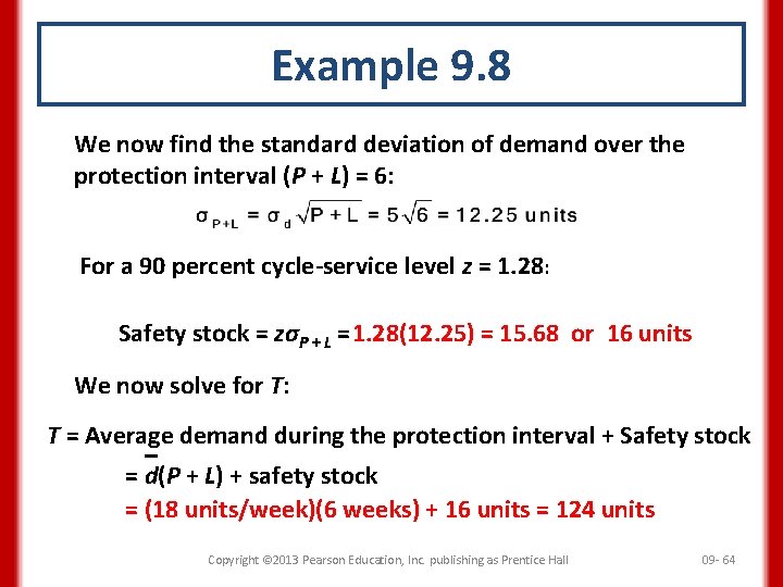 Example 9. 8 We now find the standard deviation of demand over the protection
