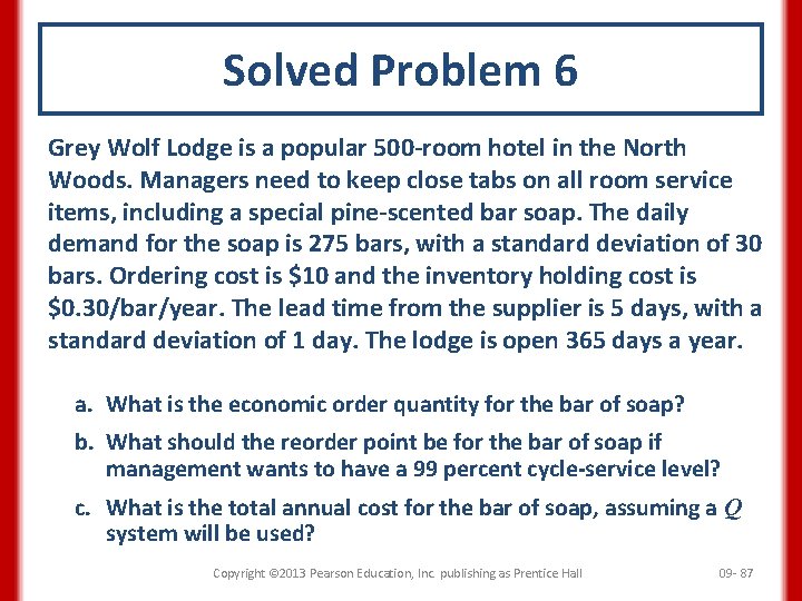 Solved Problem 6 Grey Wolf Lodge is a popular 500 -room hotel in the
