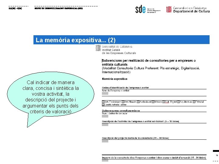 DGCEC - ICEC SERVEI DE DESENVOLUPAMENT EMPRESARIAL (SDE) La memòria expositiva. . . (2)