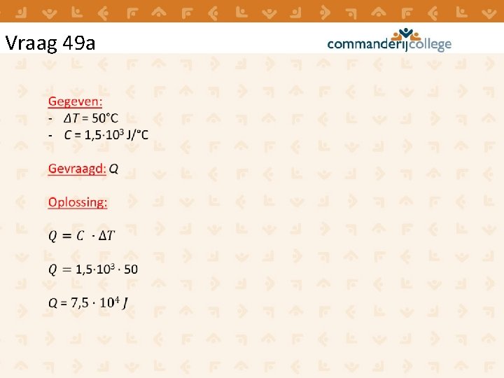 Vraag 49 a Vraag 49 a