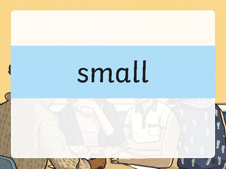 small 