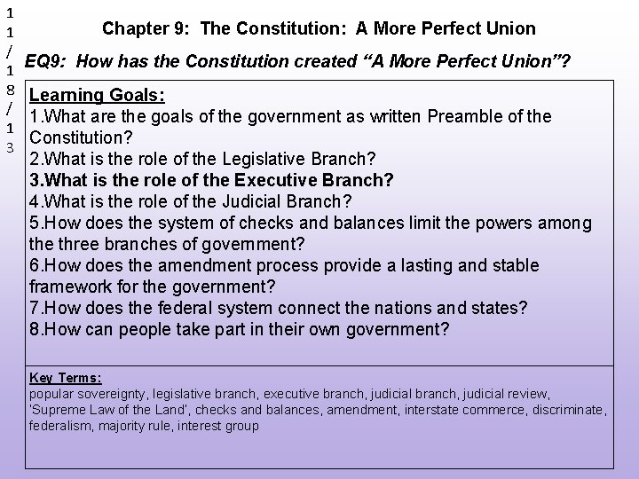1 1 / 1 8 / 1 3 Chapter 9: The Constitution: A More