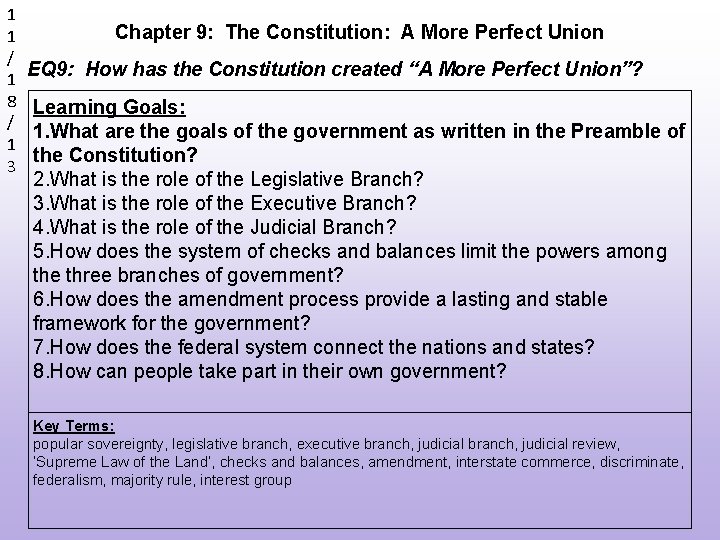1 1 / 1 8 / 1 3 Chapter 9: The Constitution: A More