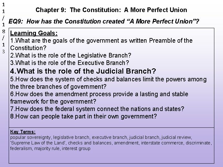 1 1 / 1 8 / 1 3 Chapter 9: The Constitution: A More