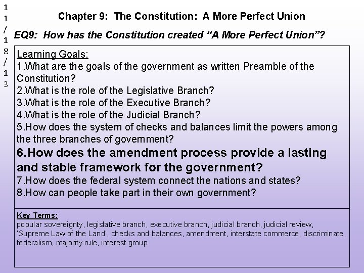 1 1 / 1 8 / 1 3 Chapter 9: The Constitution: A More
