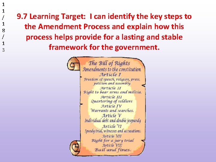 1 1 / 1 8 / 1 3 9. 7 Learning Target: I can