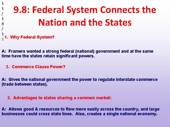 1 1 / 1 8 / 1 3 1. Why Federal System? 9. 8: