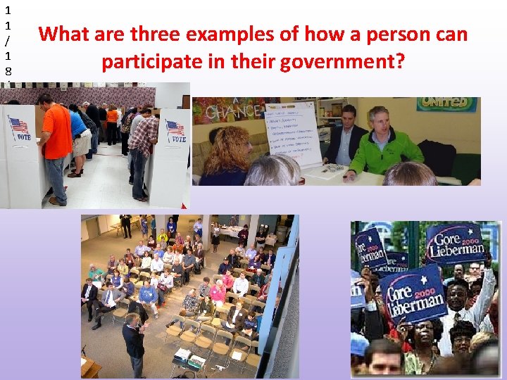 1 1 / 1 8 / 1 3 What are three examples of how