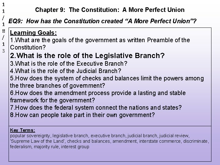 1 1 / 1 8 / 1 3 Chapter 9: The Constitution: A More