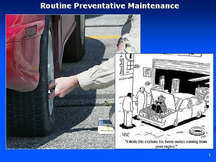 Routine Preventative Maintenance 1 