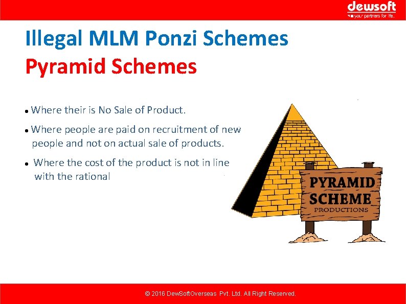 Illegal MLM Ponzi Schemes Pyramid Schemes Where their is No Sale of Product. Where Illegal MLM Ponzi Schemes Pyramid Schemes Where their is No Sale of Product. Where