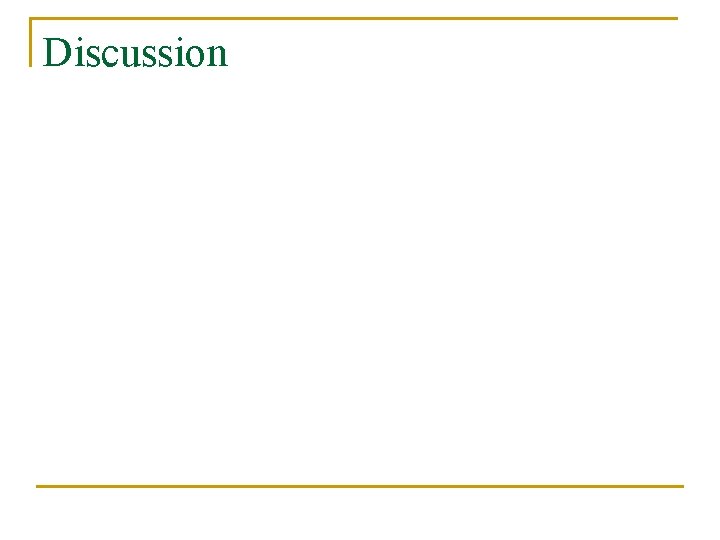 Discussion 