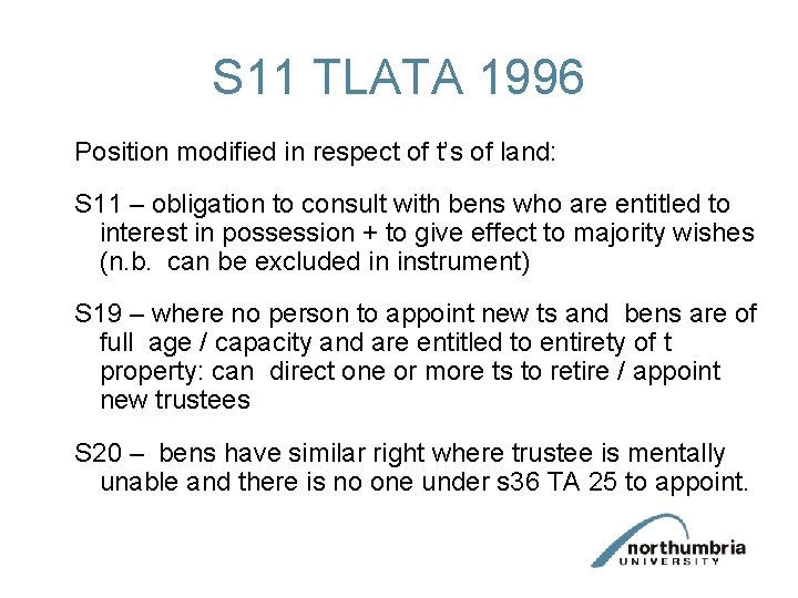 S 11 TLATA 1996 Position modified in respect of t’s of land: S 11