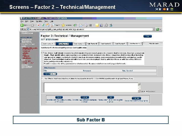 Screens – Factor 2 – Technical/Management Sub Factor B 