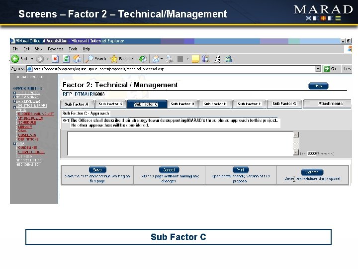 Screens – Factor 2 – Technical/Management Sub Factor C 