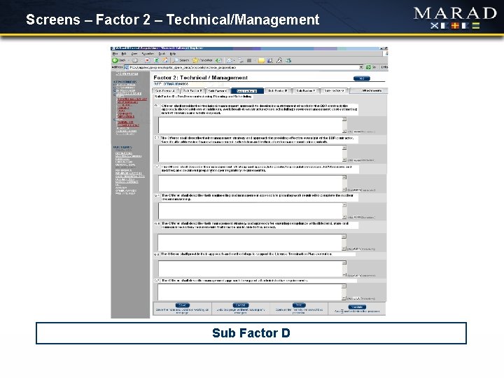 Screens – Factor 2 – Technical/Management Sub Factor D 