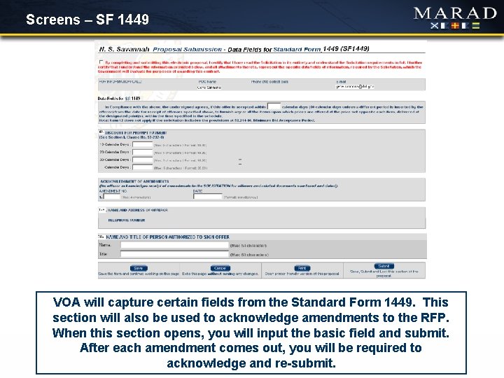 Screens – SF 1449 VOA will capture certain fields from the Standard Form 1449.