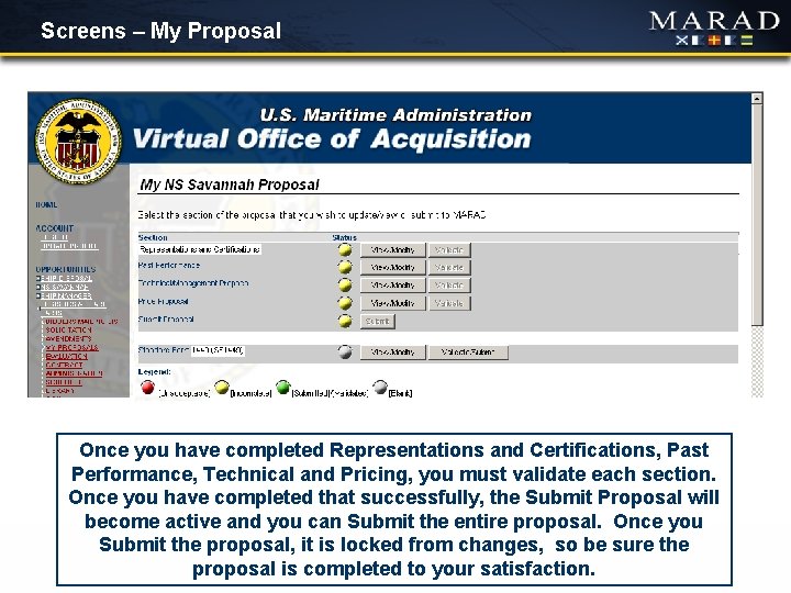 Screens – My Proposal Once you have completed Representations and Certifications, Past Performance, Technical