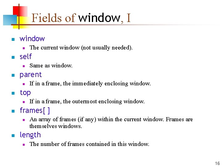 Fields of window, I n window n n self n n If in a