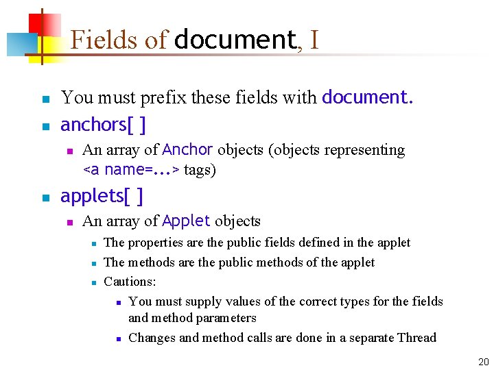 Fields of document, I n n You must prefix these fields with document. anchors[