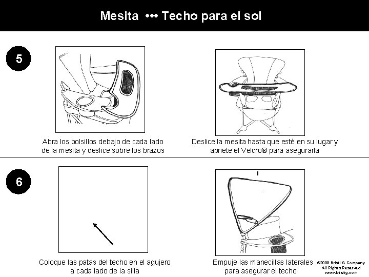 Mesita • • • Techo para el sol 5 Abra los bolsillos debajo de