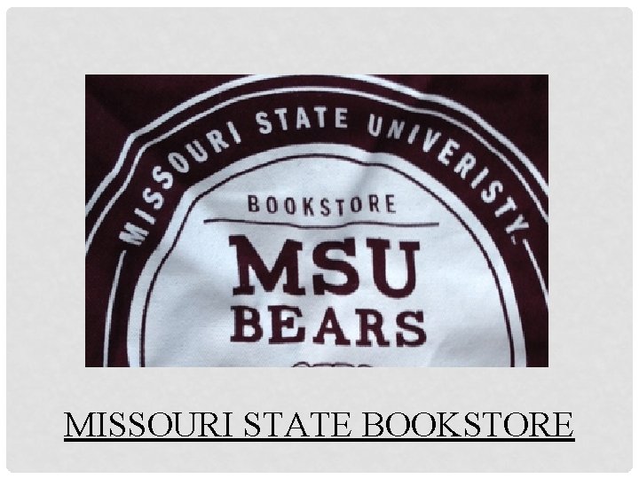 MISSOURI STATE BOOKSTORE 