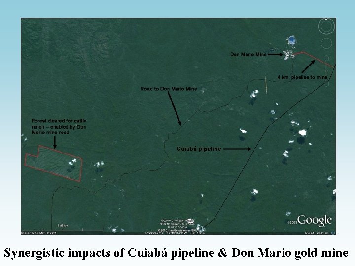 Synergistic impacts of Cuiabá pipeline & Don Mario gold mine 