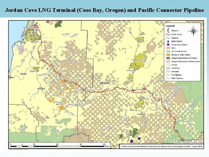 Jordan Cove LNG Terminal (Coos Bay, Oregon) and Pacific Connector Pipeline 