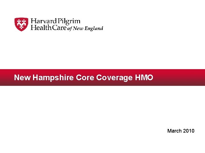 New Hampshire Coverage HMO March 2010 