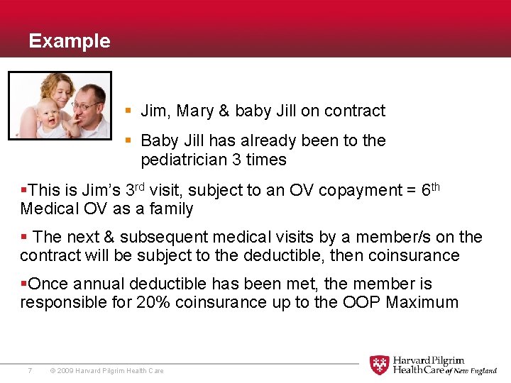 Example § Jim, Mary & baby Jill on contract § Baby Jill has already