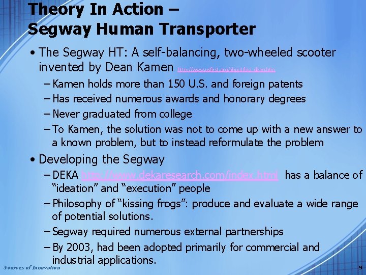 Theory In Action – Segway Human Transporter • The Segway HT: A self-balancing, two-wheeled