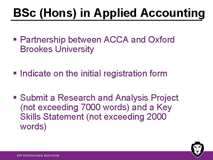 BSc (Hons) in Applied Accounting § Partnership between ACCA and Oxford Brookes University §