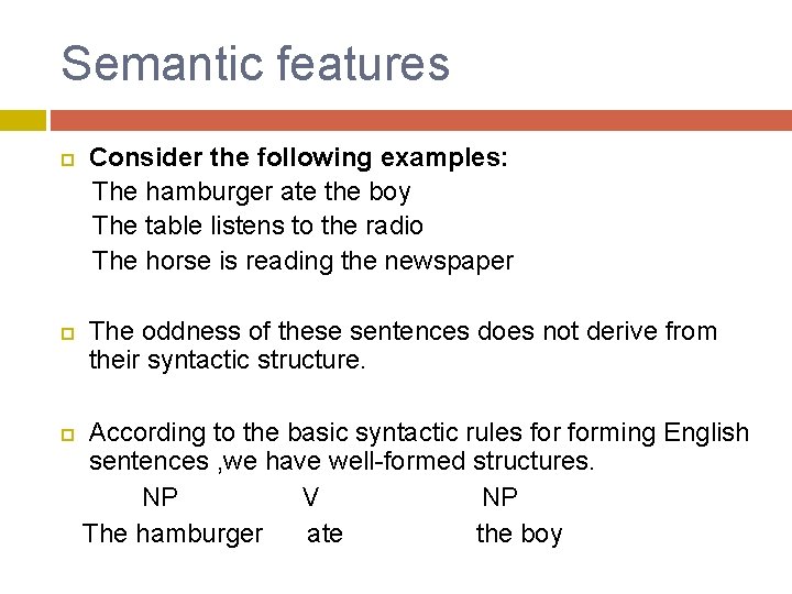 Semanticity Examples SEMANTICS Chapter 10 Ms Abrar Mujaddidi What is
