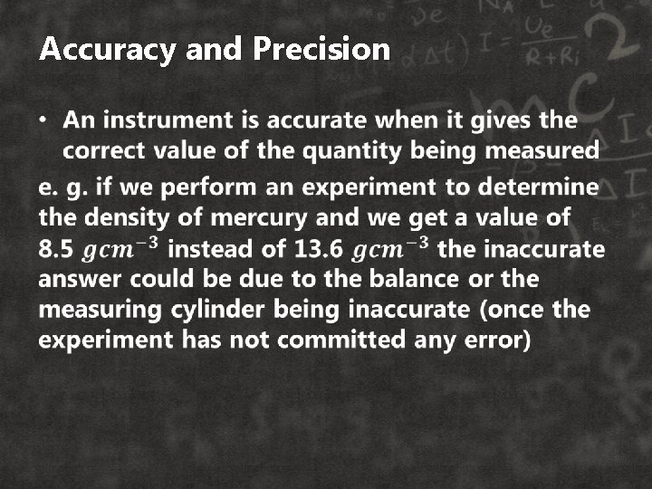 Accuracy and Precision • 