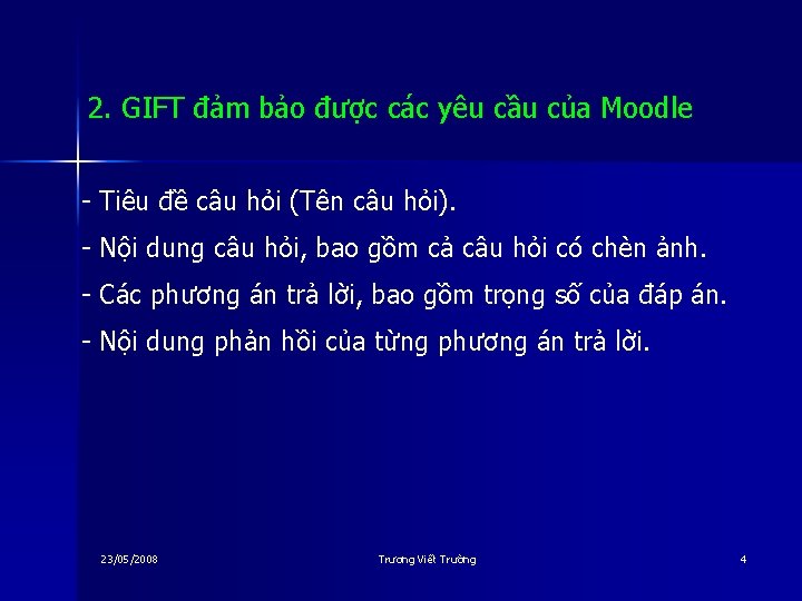 2. GIFT đảm bảo được các yêu cầu của Moodle - Tiêu đề câu