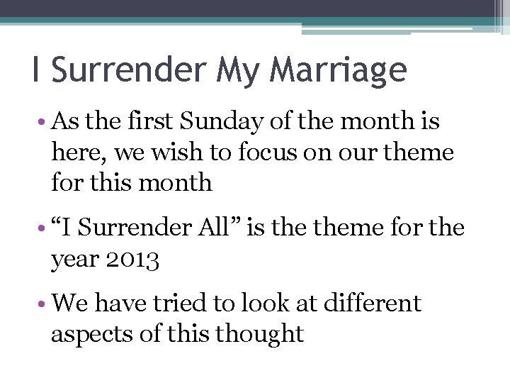 I Surrender My Marriage • As the first Sunday of the month is here,