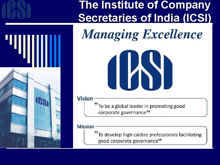 The Institute of Company Secretaries of India (ICSI) 