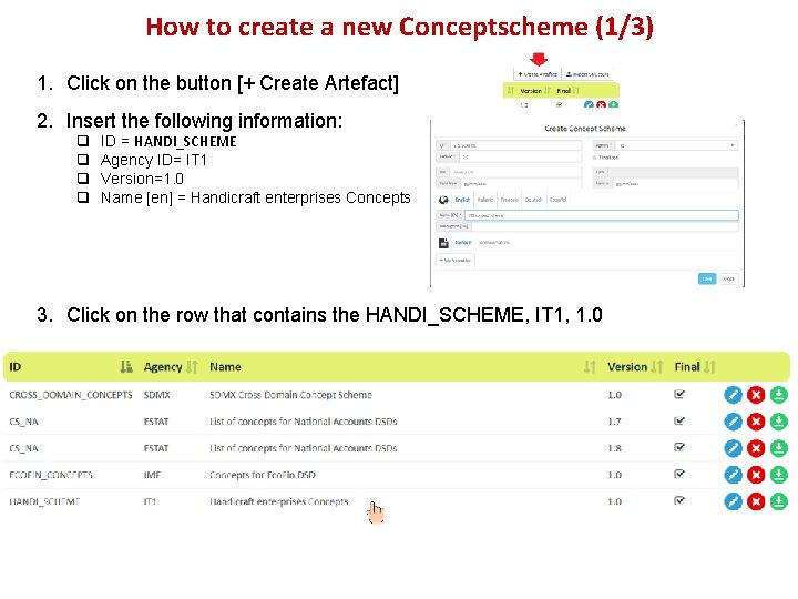 How to create a new Conceptscheme (1/3) 1. Click on the button [+ Create