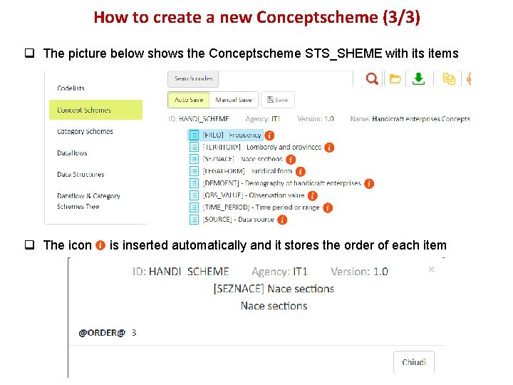 How to create a new Conceptscheme (3/3) q The picture below shows the Conceptscheme
