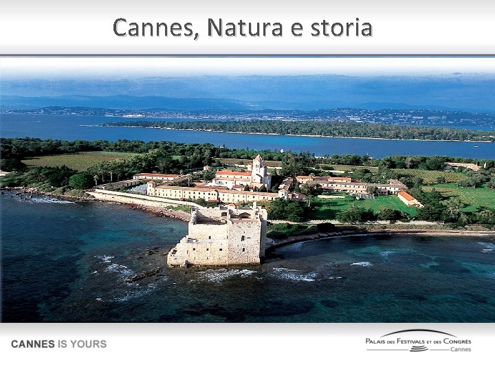 Cannes, Natura e storia 