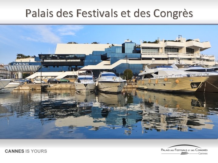 Palais des Festivals et des Congrès 