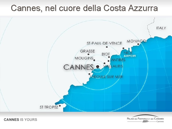 Cannes, nel cuore della Costa Azzurra 
