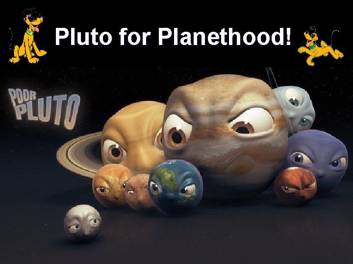 Pluto for Planethood! 