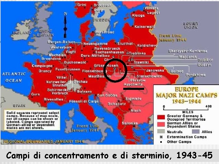 Campi di concentramento e di sterminio, 1943 -45 