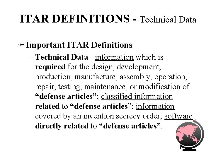 ITAR DEFINITIONS - Technical Data F Important ITAR Definitions – Technical Data - information