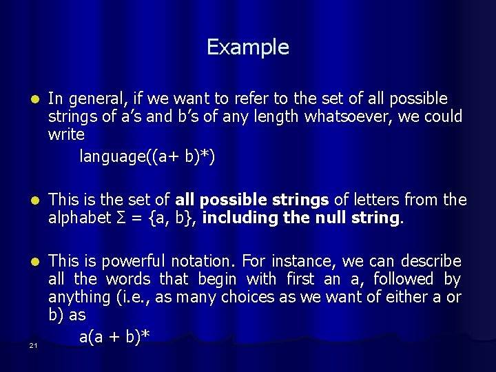 Example l In general, if we want to refer to the set of all